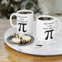 Load image into Gallery viewer, Funny Equation Coffee Mug - My Password is the last 8 digits of Pi Cup - Fun Gifts for Math Teacher
