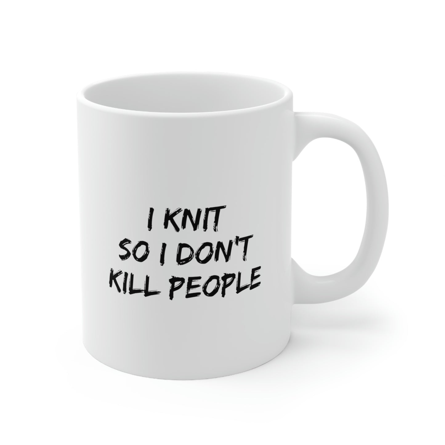 I Knit So I Don’t Kill People Mug - Funny Knitting Ceramic Coffee Cup