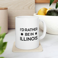 Load image into Gallery viewer, Illinois State 11oz Coffee Mug - I&#39;d rather be in - Unique Funny Gift For Men and Women
