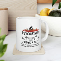 Load image into Gallery viewer, Best Psychiatrist Gifts - Funny Novelty Sarcasm 11 OZ Coffee Mug for Men and Women
