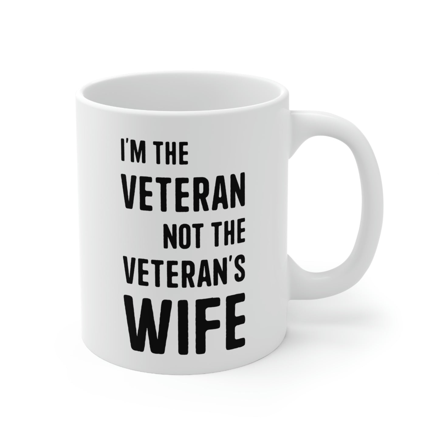 Veteran Coffee Mug - I'm the Veteran Not the Veteran's wife Cup - Retirement Gifts for Vietnam Army Navy Veterans