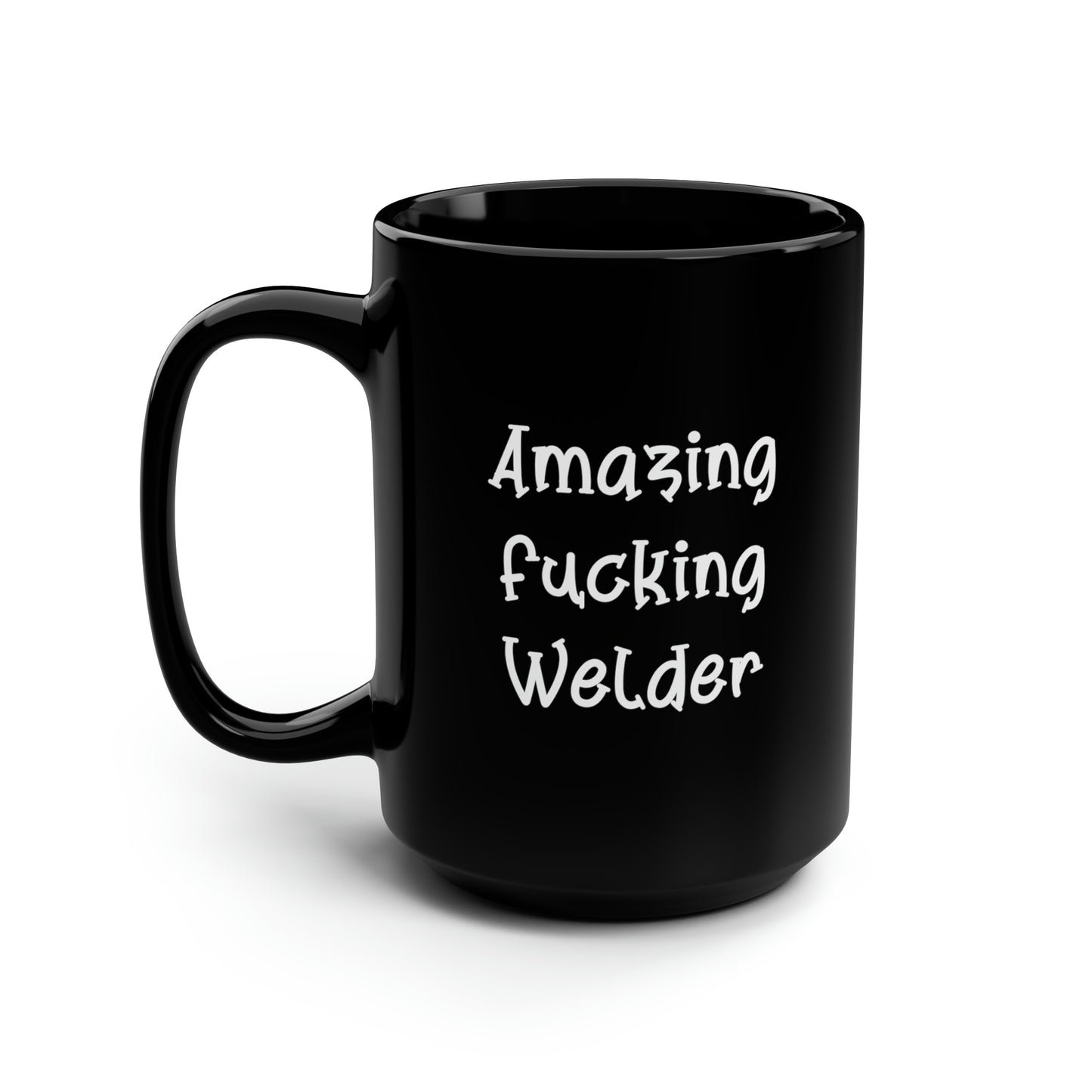 Unique Idea Welder Gifts, Amazing Fucking Welder, Cool 15oz Mug For Colleagues From Boss, Gifts for boss, Boss gift ideas, Best gifts for boss, Unique gifts for boss, Thank you gifts for boss