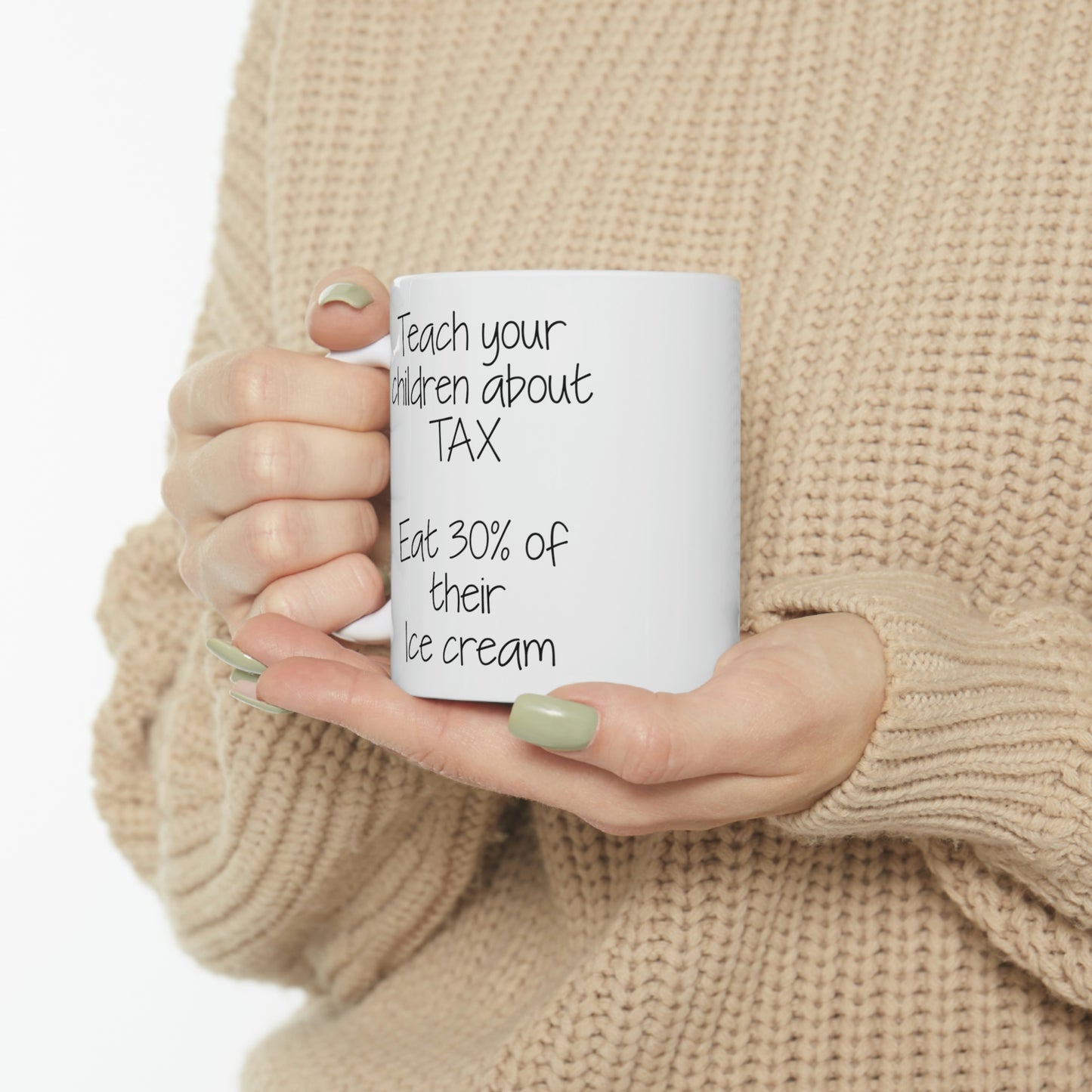 Tax Season Coffee Mug - Teach your children about TAX - Funny Gifts For Tax Accountant Preparer