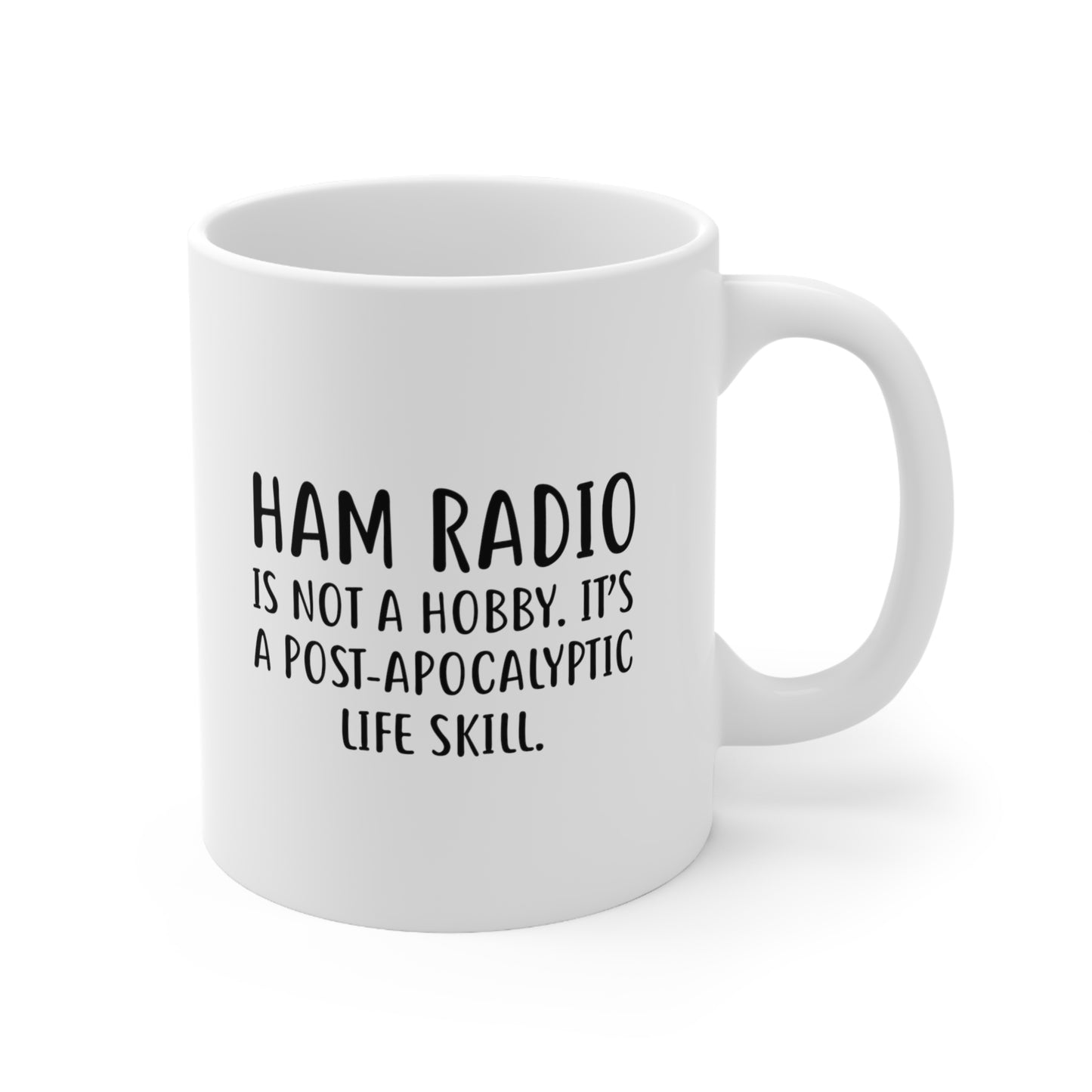 Ham Radio 11oz Coffee Mug - Not a Hobby - Unique Inspirational Sarcasm Funny Christmas Gifts For Men Women