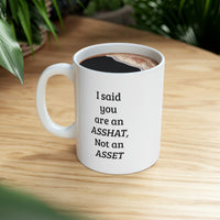 Load image into Gallery viewer, Proud Gifts Accountant Mug - I said you are an asshat, Not an asset Coffee Cup - Funny Tax Accounting Christmas and Sarcasm For Men Women Coworker Friend
