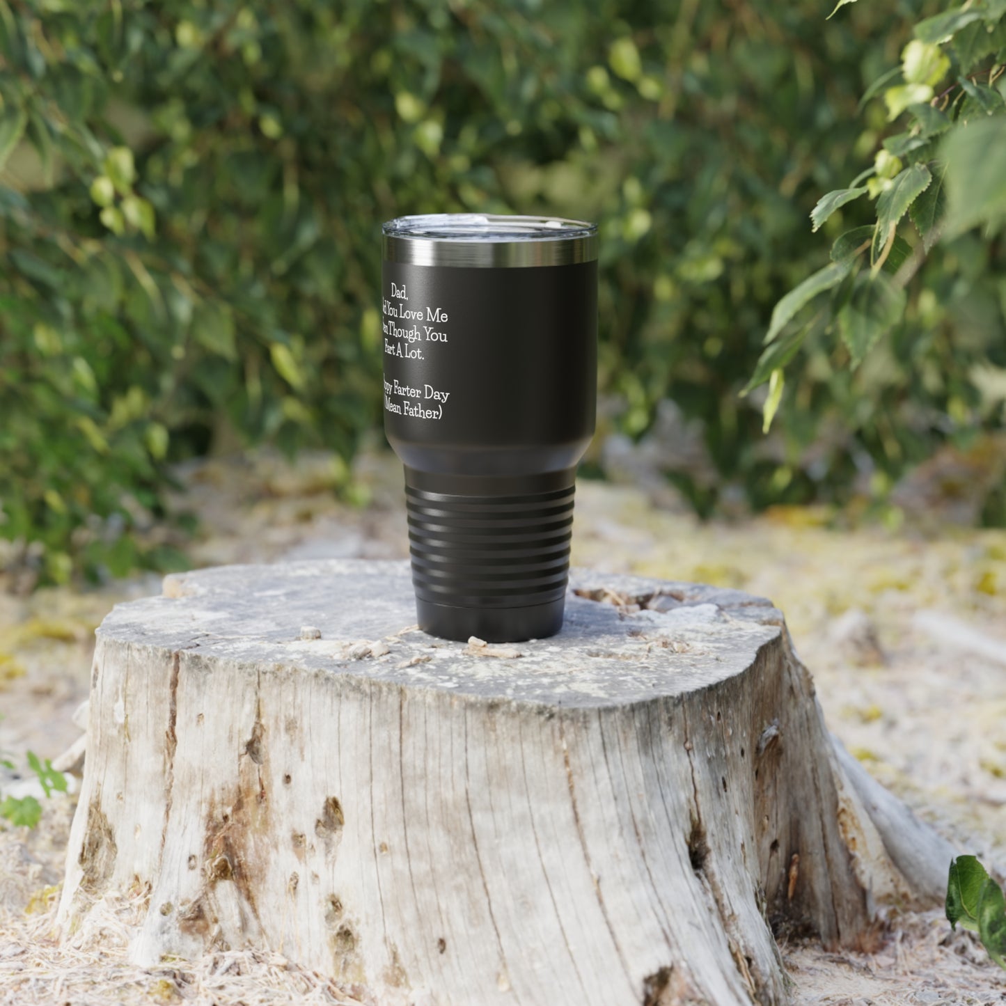 Dad 30oz Tumbler, Dad, Glad You Love Me Even Though You Fart A Lot. Happy Farter Day (I Mean Father), Black Insulated Cup For Father From Daughter Son