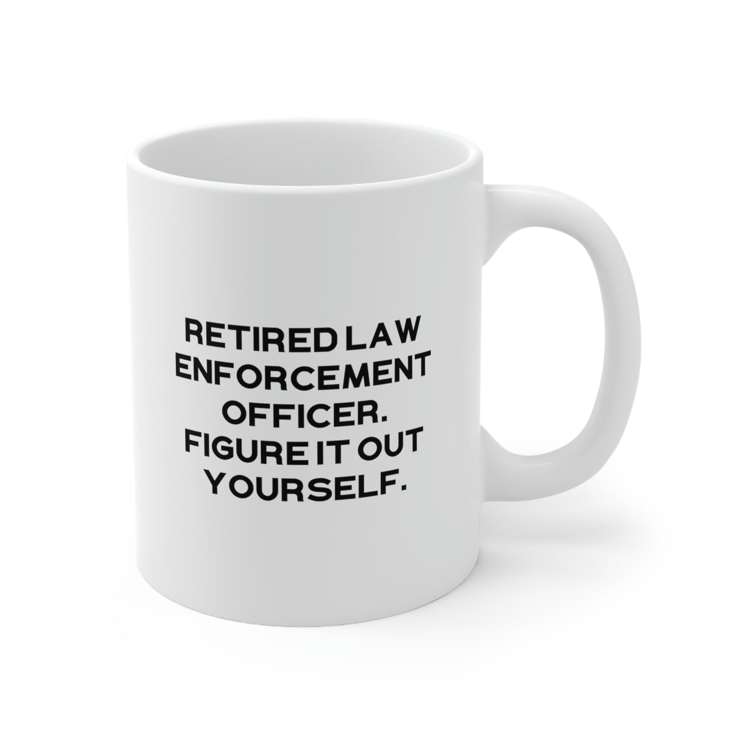 Unique Law enforcement officer Gifts, Retired Law Enforcement Officer. Figure It Out, Cool Holiday 11oz 15oz Mug From Colleagues