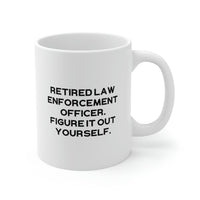 Load image into Gallery viewer, Unique Law enforcement officer Gifts, Retired Law Enforcement Officer. Figure It Out, Cool Holiday 11oz 15oz Mug From Colleagues
