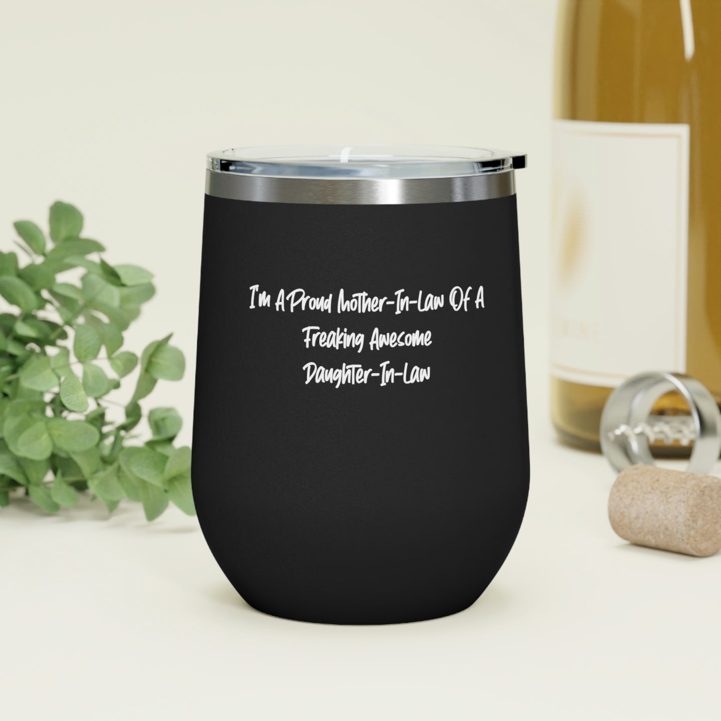 I'm A Proud Mother-In-Law Of A Freaking Awesome Daughter-In-Law Wine Glass, Mother-in-law Wine Tumbler, Gag s For Mother-in-law