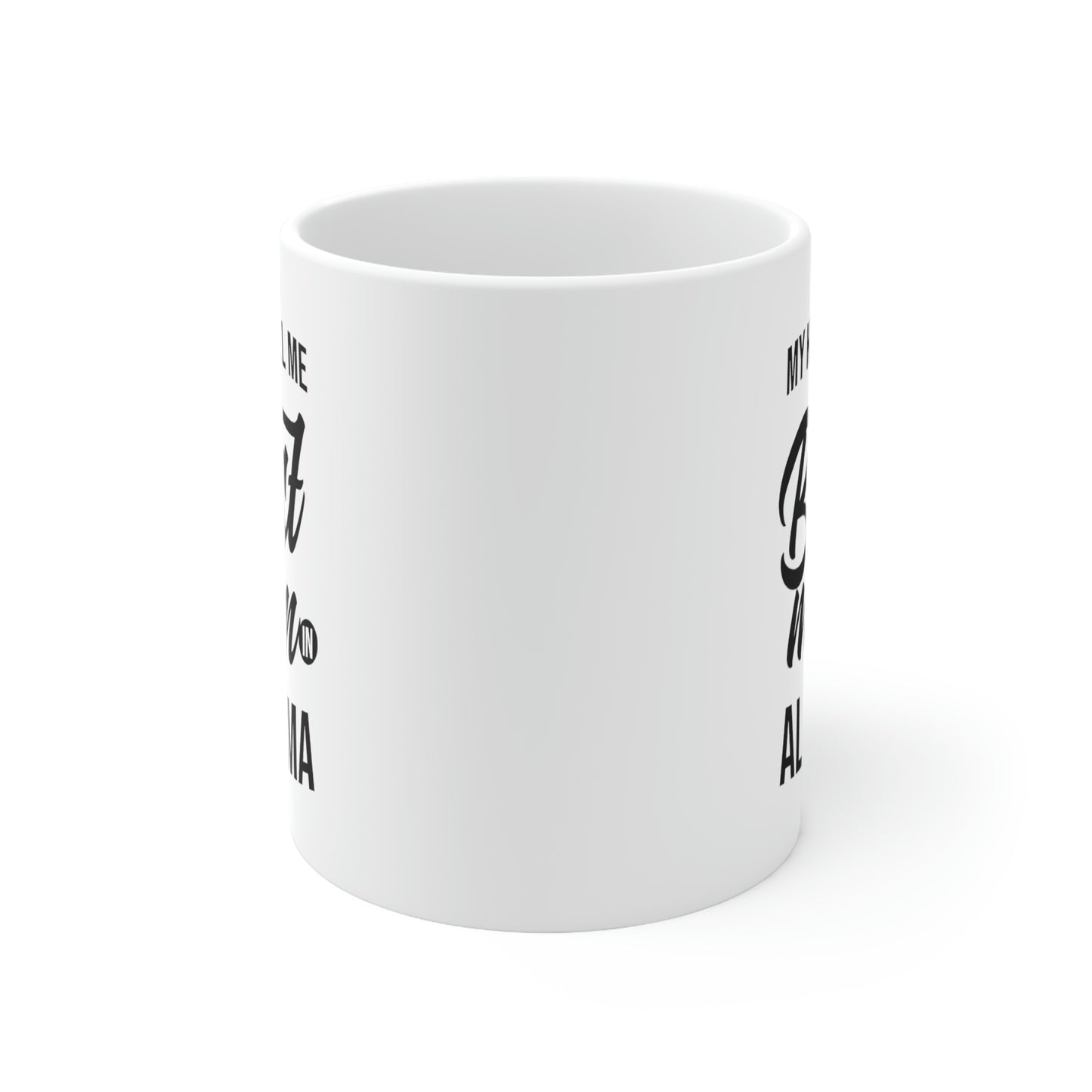 State Coffee Mug - Best Mom in Alabama - Funny Love Gifts For Men Women