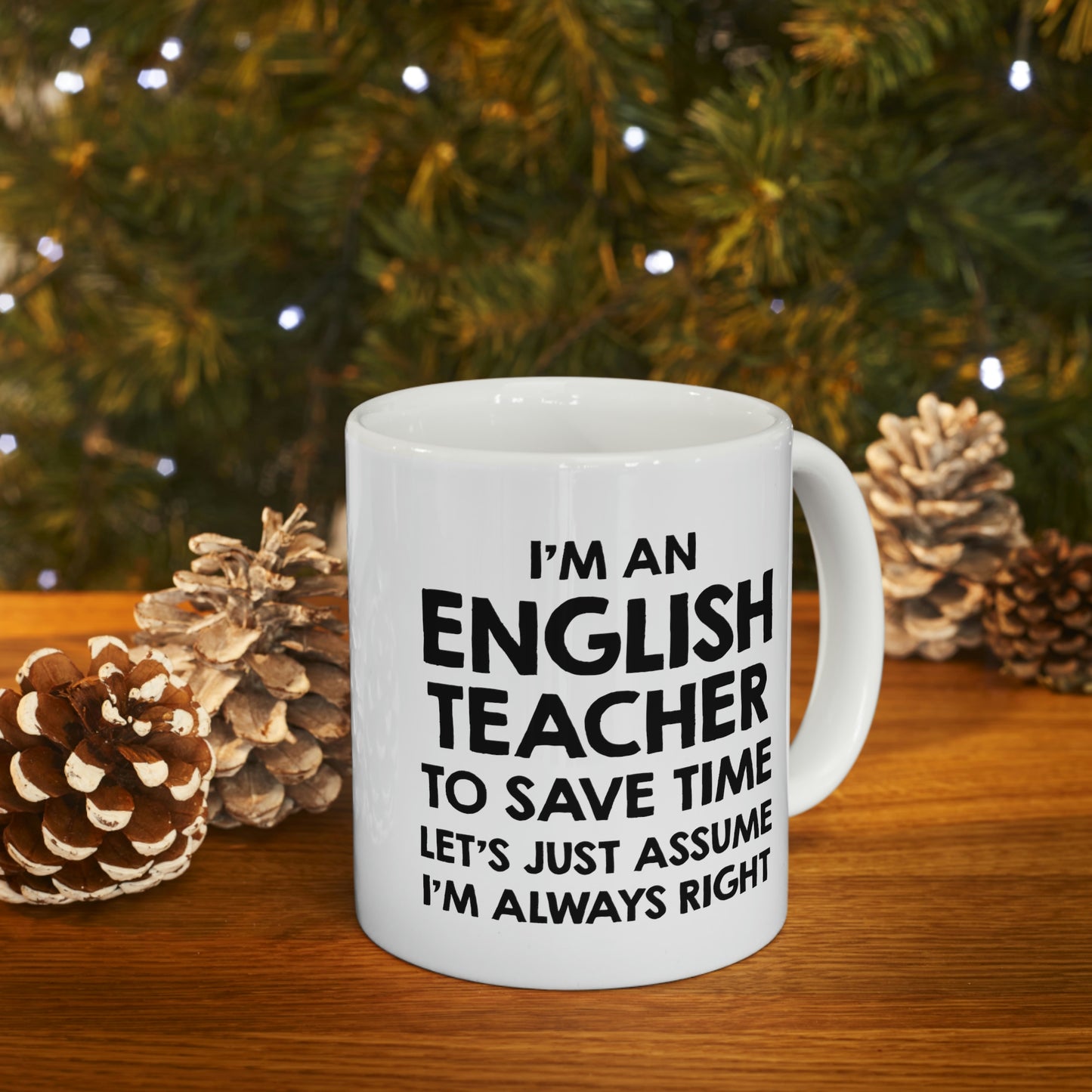 Funny English Teacher Coffee Mug, I'm an English Teacher I'm always Right Cup - Fun Christmas Cup for Grammar Teacher Men Women