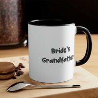 Load image into Gallery viewer, Brilliant Grandfather Gifts, Bride&#39;s Grandfather, Birthday Two Tone 11oz Mug For Grandfather, Funny cup gift ideas, Unique funny cup gifts, Best funny cup gifts, Personalized funny cup gifts, Handmade
