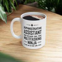 Load image into Gallery viewer, Admin Assistant Gifts For Women Men - Administrative Professionals Day Coffee Mug - Administrator Full Time Multitasking Ninja - Christmas Birthday Present For Men Women Coworker Boss
