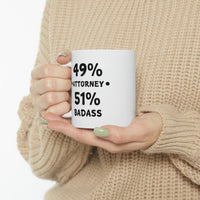 Load image into Gallery viewer, Funny Lawyer Coffee Mug - 49% Attorney 51% Badass - Best Attorney Gifts for Lawyered Men Women
