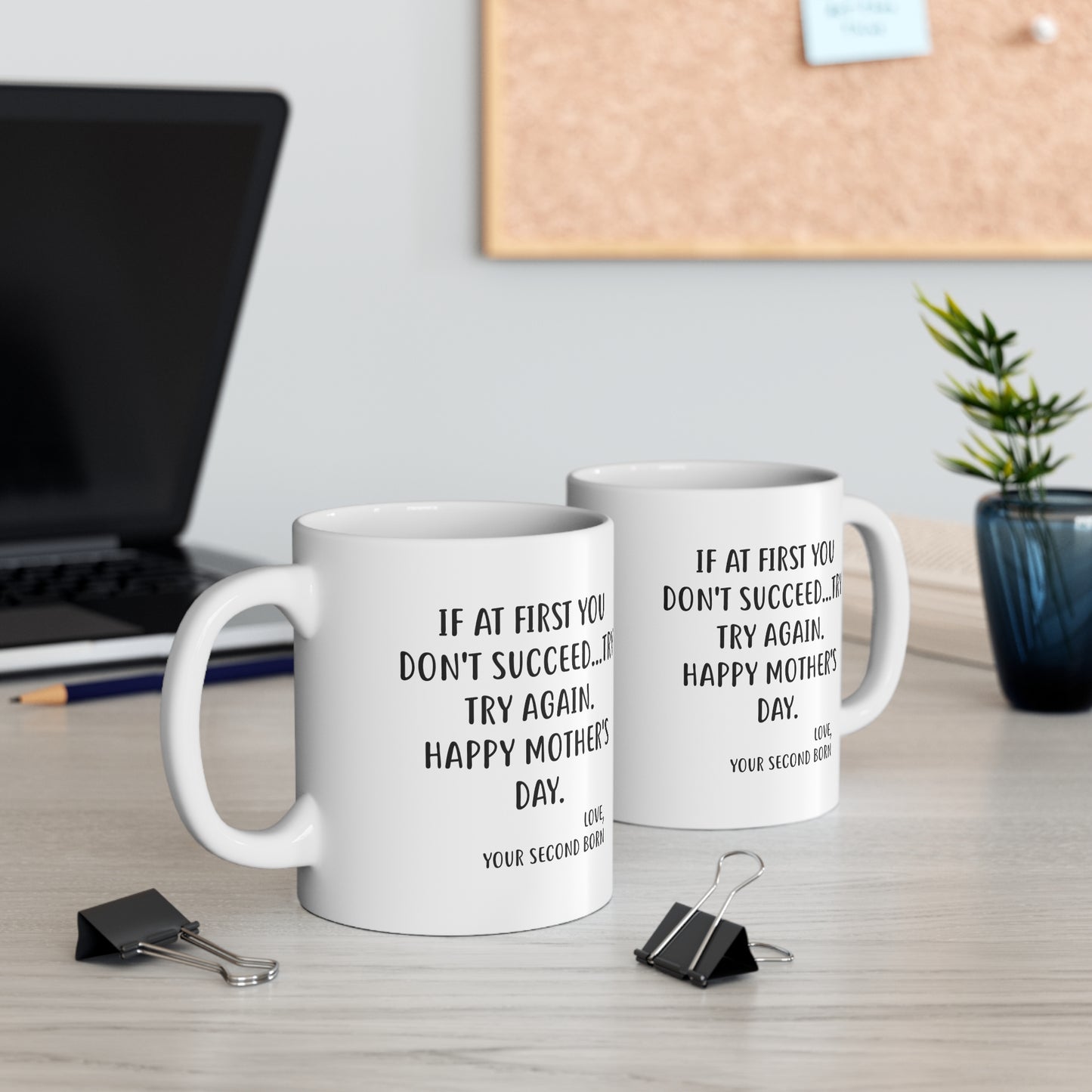 Proud Gifts Funny Mother’s Day Coffee Mug For Mom - If at first you don't succeed...try, try again - Best Birthday Christmas From Daughter Son