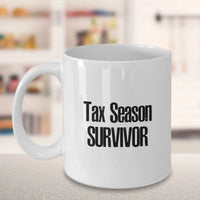 Load image into Gallery viewer, Tax Accountant Coffee Mug - Tax Preparer Coffee Mug - Tax Season Survivor For CPA Coworker
