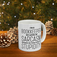 Load image into Gallery viewer, Bookkeeper Coffee Mug - My Level Of Sarcasm - Unique Funny Inspirational Gift for Men and Women
