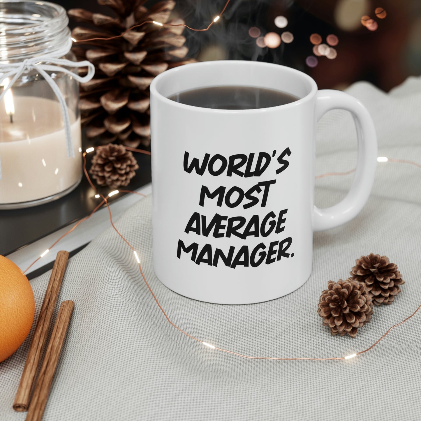 Gag Manager 11oz 15oz Mug, World's Most Average Manager, Gifts For Men Women, Present From Boss, Cup For Manager, Holiday mug, Mug gift, Holiday gift mug, Gift mug