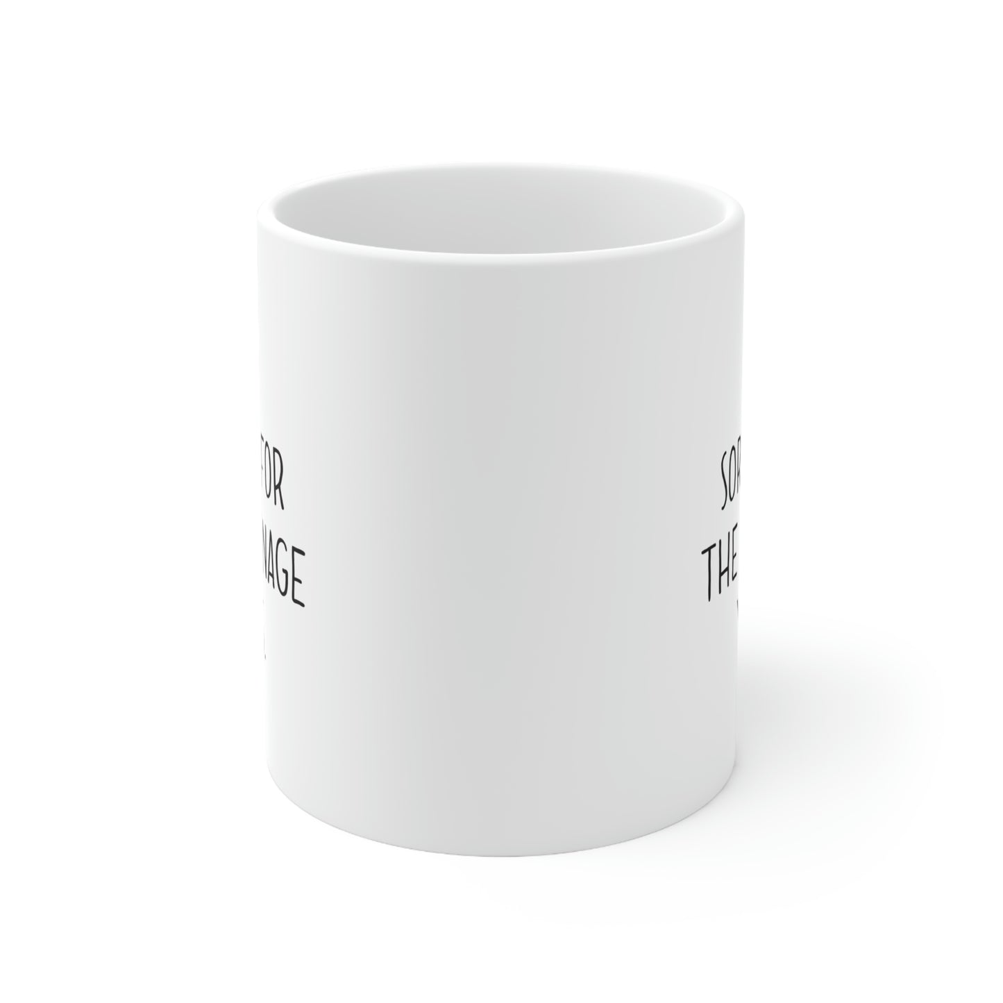 Funny Mother’s Day Gifts Coffee Mug For Mom - Mum sorry for the teenage years - Best Birthday Gift From Daughter, Son