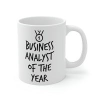 Load image into Gallery viewer, Business Analyst Gifts - Business Analyst Of The Year White Coffee Mug, Tea Cup
