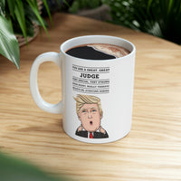 Load image into Gallery viewer, Funny Judge Donald Trump Coffee Mug - President Novelty Christmas Gift Idea for Men Women
