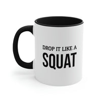 Load image into Gallery viewer, Personal Trainer Gifts - Drop It Like A Squat Two Tone Coffee Mug - Gifts For Athletic Trainer Fitness Trainer Men Women
