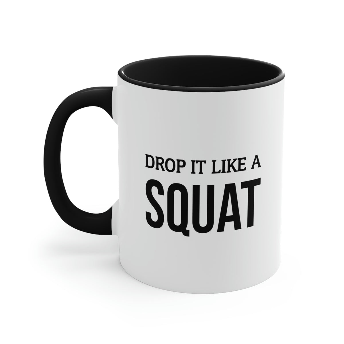 Personal Trainer Gifts - Drop It Like A Squat Two Tone Coffee Mug - Gifts For Athletic Trainer Fitness Trainer Men Women