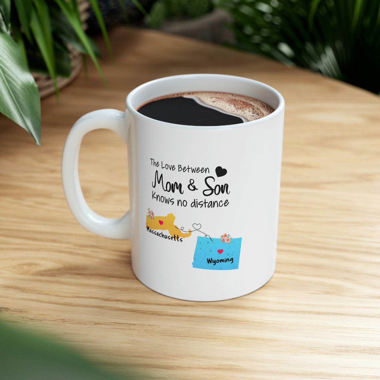 Massachusetts Wyoming Mother's Day Gifts - Love Mom & Son - Long Distance Home State 11 OZ Coffee Mug for Mom