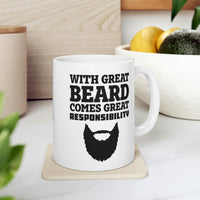 Load image into Gallery viewer, Father’s Day Gifts From Wife - With Great Beard Comes Great Responsibility White Coffee Mug, Tea Cup
