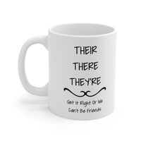 Load image into Gallery viewer, Funny Grammar Teacher Coffee Mug - THEIR THERE THEY&#39;RE Cup - Fun Christmas Gifts for ELA ASL Teacher
