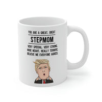 Load image into Gallery viewer, Trump Stepmom 11oz Coffee Mug - Funny Novelty Mother Gifts - Sarcasm Birthday Christmas Gift For Family
