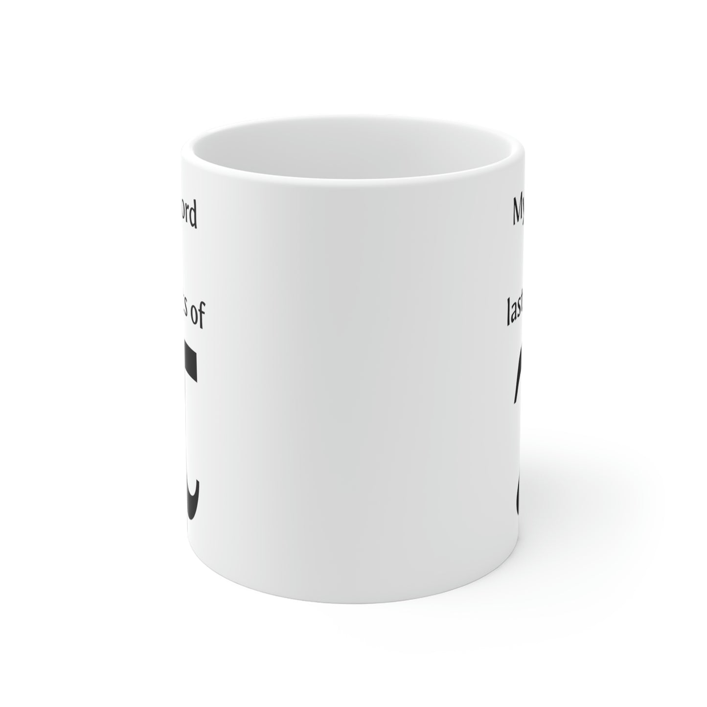 Funny Equation Coffee Mug - My Password is the last 8 digits of Pi Cup - Fun Gifts for Math Teacher