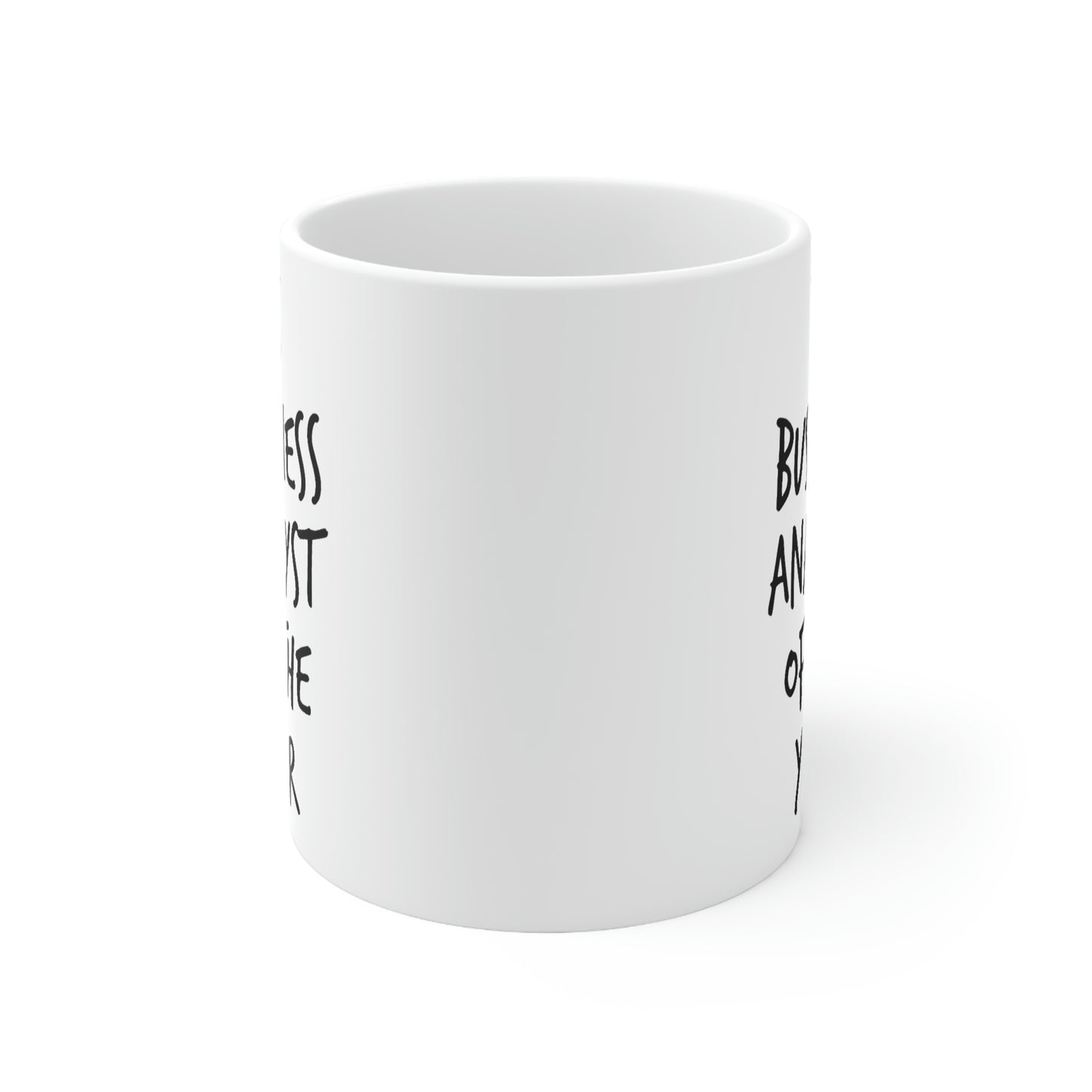Business Analyst Gifts - Business Analyst Of The Year White Coffee Mug, Tea Cup