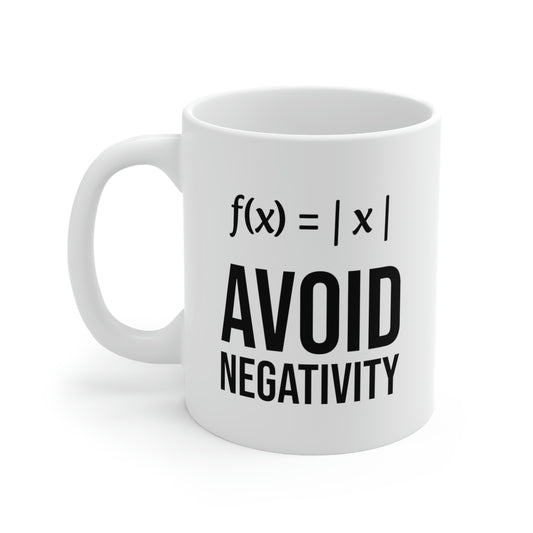 Math Nerd Formula Gifts - Funny Coffee Mug - Avoid Negativity - For Men Women