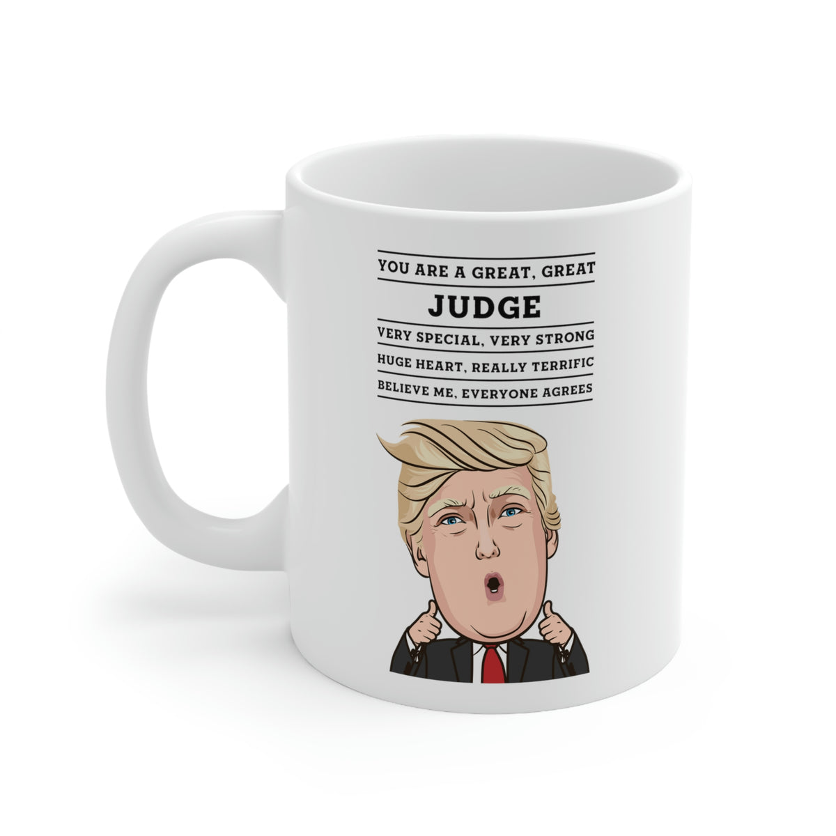 Funny Judge Donald Trump Coffee Mug - President Novelty Christmas Gift Idea for Men Women