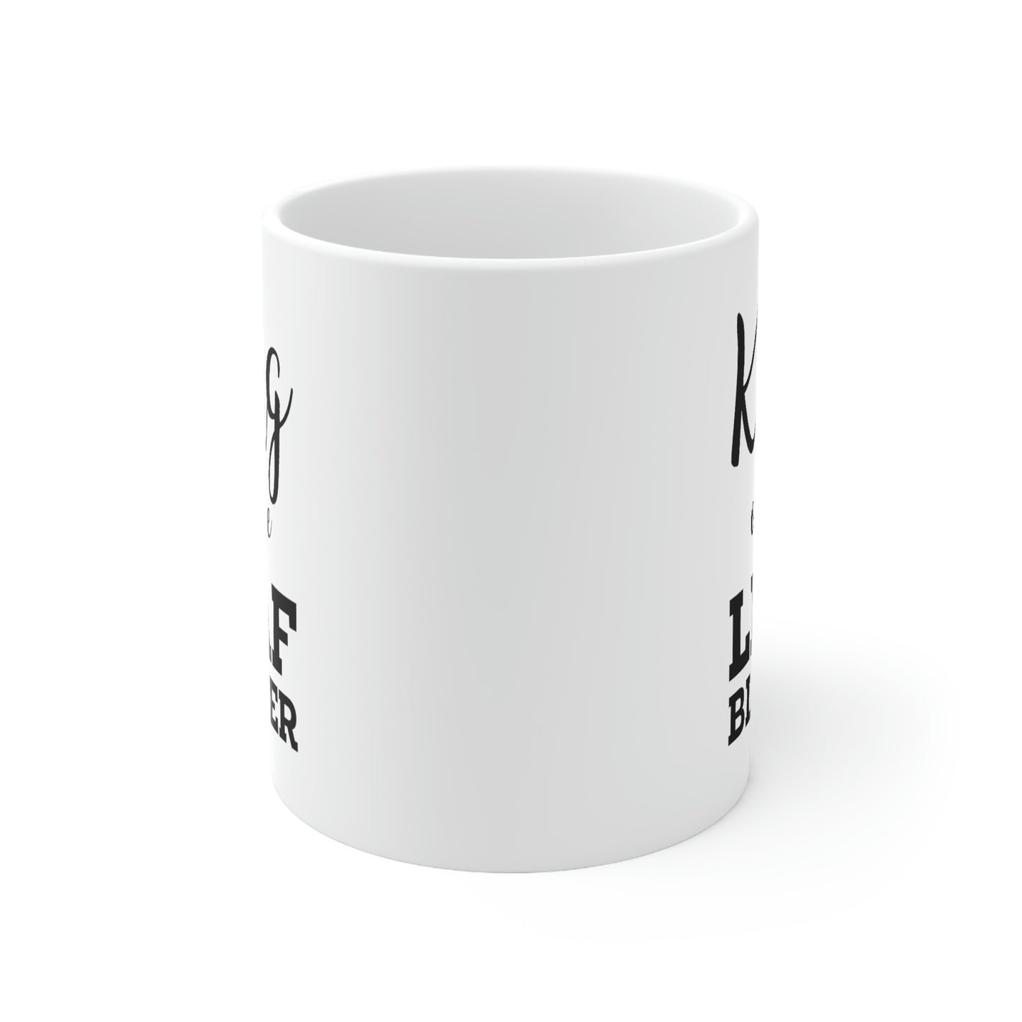 King Of The Leaf Blower - Gardening White Coffee Mug, Tea Cup