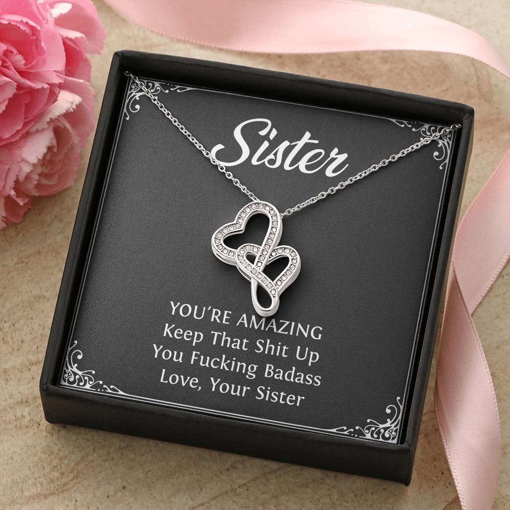 To My Badass Sister Gifts, You're Amazing, Double Heart Necklace For Women, Birthday Present Idea From Sister