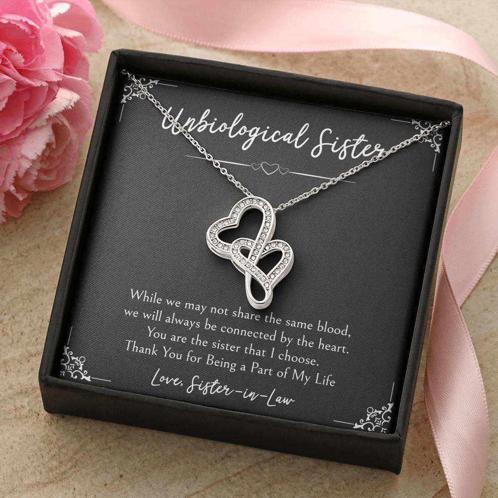 To My Unbiological Sister Gifts, Being A Part of My Life, Double Heart Necklace For Women, Birthday Present Idea From Sister-in-law