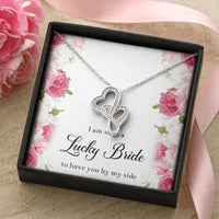 Load image into Gallery viewer, To My Bridesmaid Gifts, I Am Lucky To Have You, Double Heart Necklace For Women, Wedding Day Thank You Ideas From Bride
