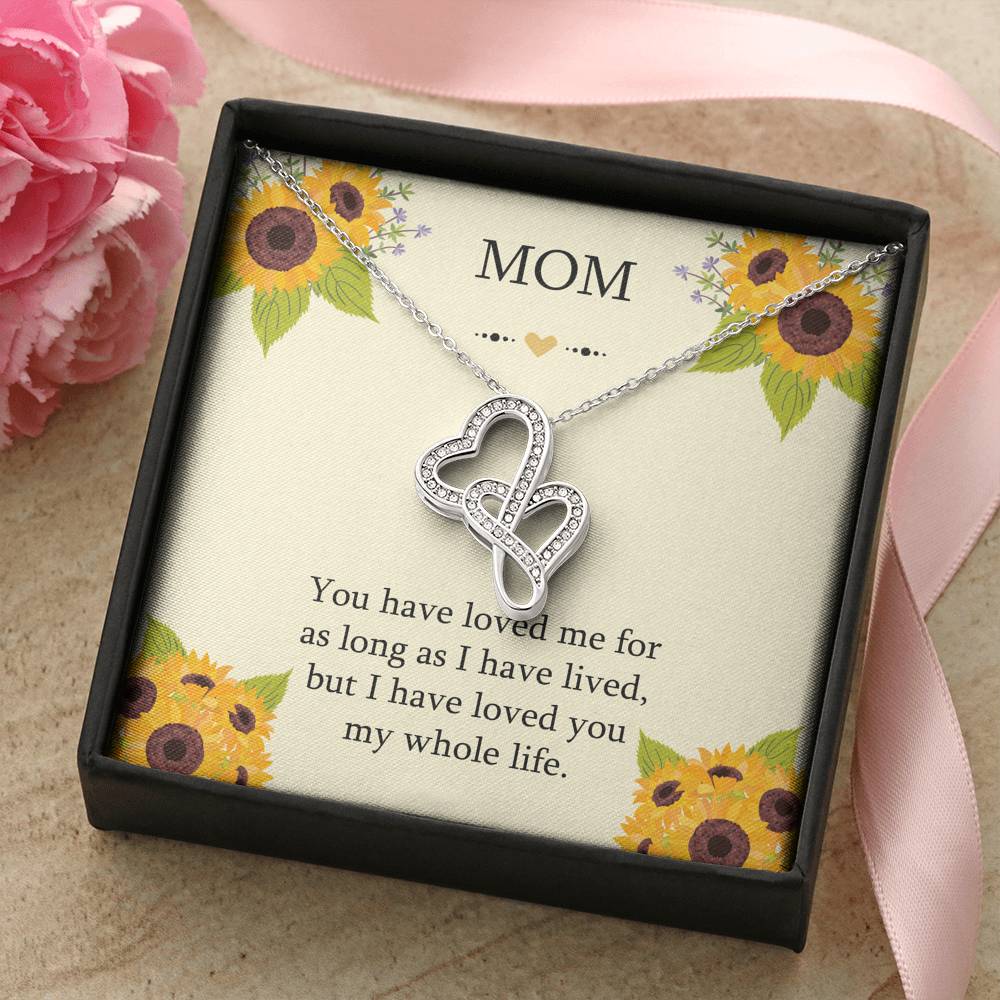 To My Mom Gifts, I Have Loved You My Whole Life, Double Heart Necklace For Women, Birthday Mothers Day Present From Son Daughter