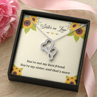 Load image into Gallery viewer, To My Sister-in-law Gifts, You&#39;re Not My Best Friend, Double Heart Necklace For Women, Birthday Present Idea From Sister
