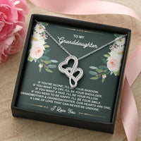 Load image into Gallery viewer, To My Granddaughter Gifts, If You&#39;re Alone I&#39;ll Be Your Shadow, Double Heart Necklace For Women, Birthday Present Idea From Grandma
