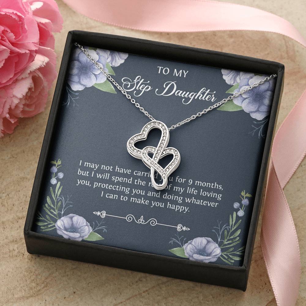 To My Stepdaughter Gifts, I May Not Have Carried You For 9 Months, Double Heart Necklace For Women, Birthday Present Idea From Stepmom