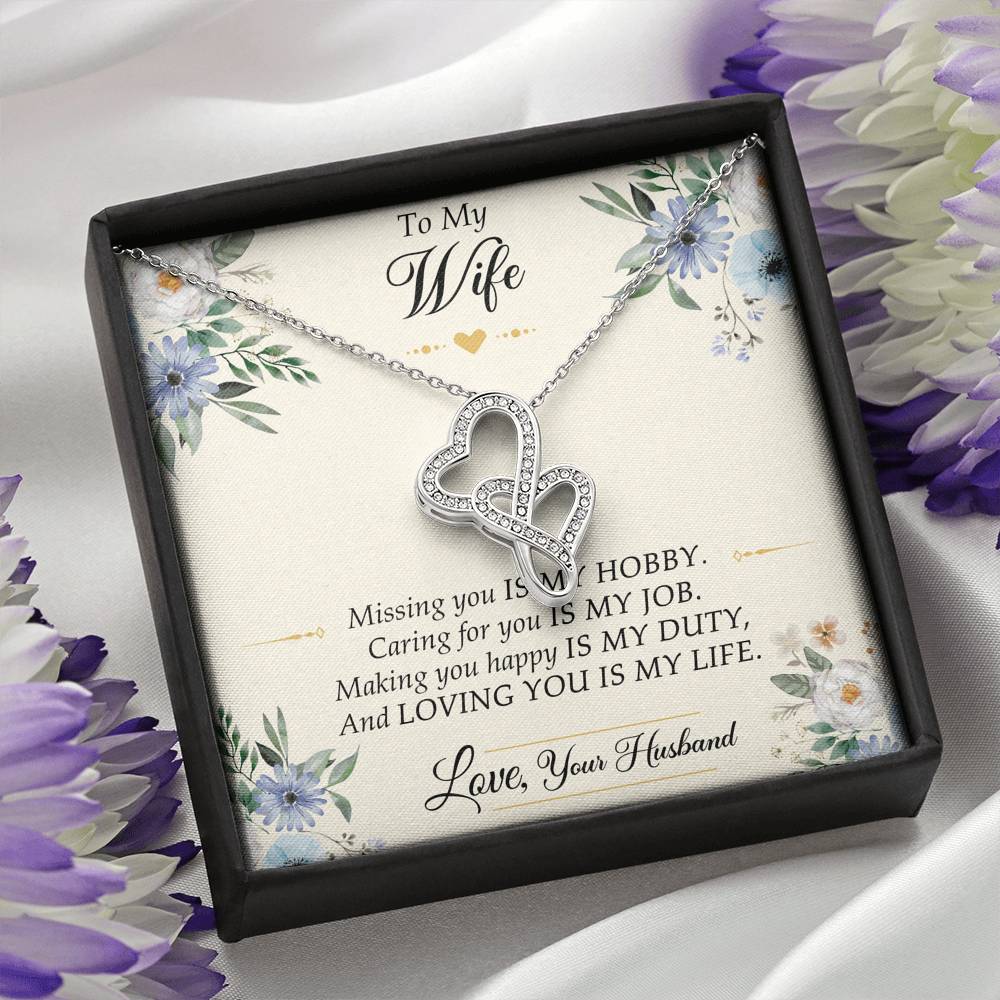 To My Wife, Missing You Is My Hobby, Double Heart Necklace For Women, Anniversary Birthday Gifts From Husband