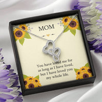 Load image into Gallery viewer, To My Mom Gifts, I Have Loved You My Whole Life, Double Heart Necklace For Women, Birthday Mothers Day Present From Son Daughter
