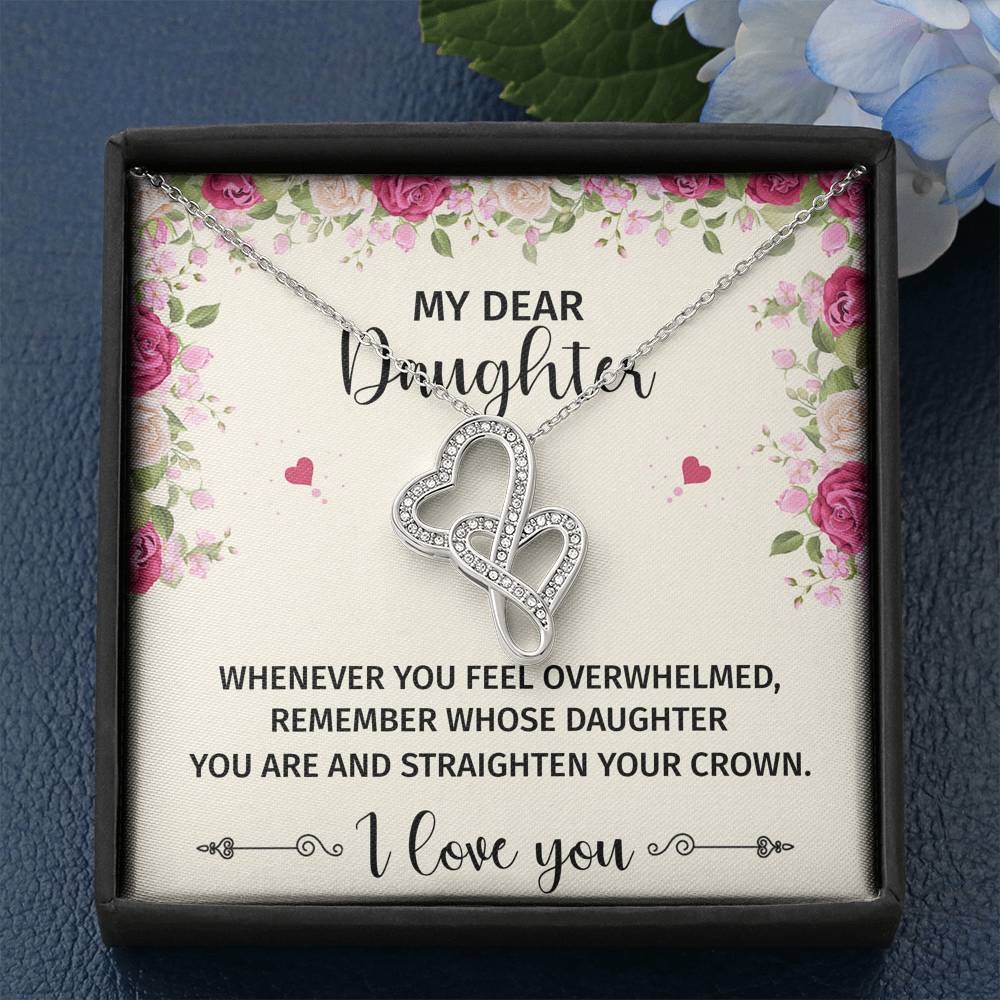 To My Daughter Gifts, Whenever You Feel Overwhelmed, Double Heart Necklace For Women, Birthday Present Ideas From Mom Dad
