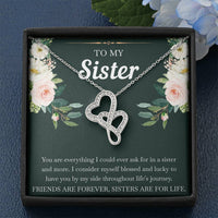 Load image into Gallery viewer, To My Sister Gifts, Friends Are Forever Sisters Are For Life, Double Heart Necklace For Women, Birthday Present Idea From Sister
