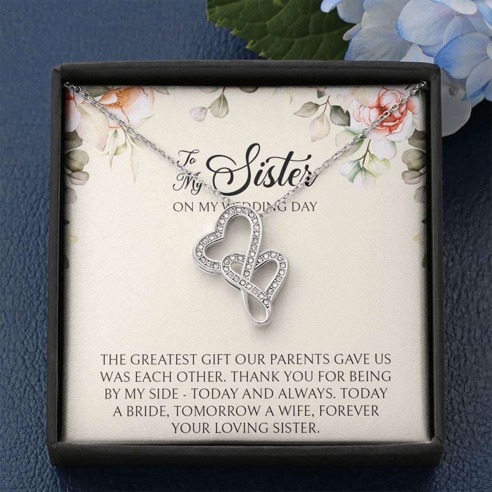Sister of the Bride Gifts, Forever Your Loving Sister, Double Heart Necklace For Women, Wedding Day Thank You Ideas From Bride