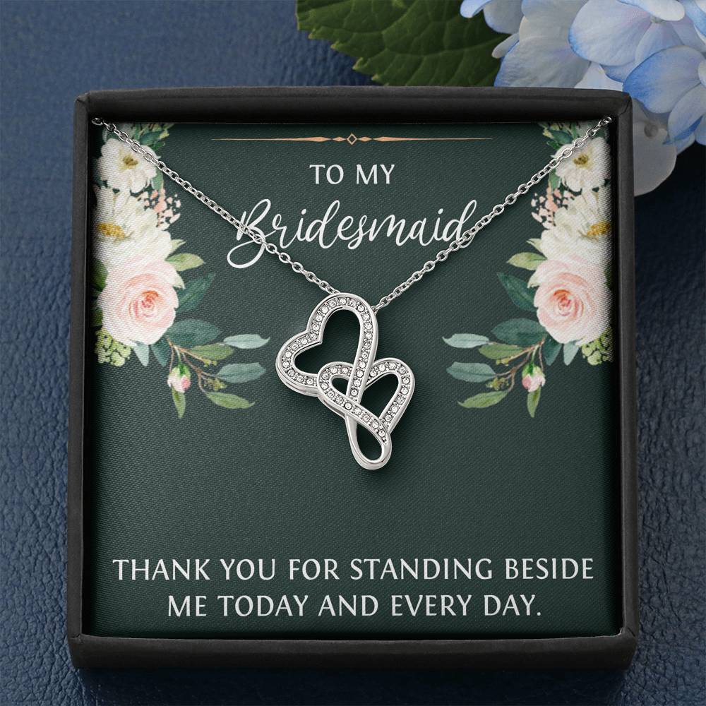 To My Bridesmaid Gifts, Thank You For Standing Besides Me , Double Heart Necklace For Women, Wedding Day Thank You Ideas From Bride
