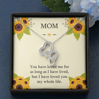 Load image into Gallery viewer, To My Mom Gifts, I Have Loved You My Whole Life, Double Heart Necklace For Women, Birthday Mothers Day Present From Son Daughter

